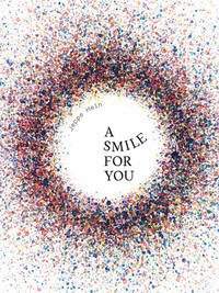 Jeppe Hein. A smile for you