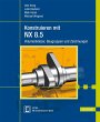 Konstruieren mit NX 8.5 (eBook, PDF) - Bild 1