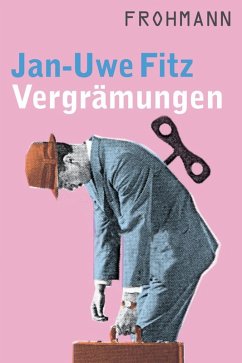 Vergrämungen (eBook, ePUB) - Fitz, Jan-Uwe