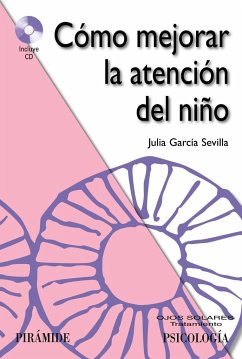 Cómo mejorar la atención del niño - García Sevilla, Julia