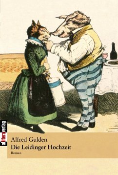 Die Leidinger Hochzeit (eBook, PDF) - Gulden, Alfred