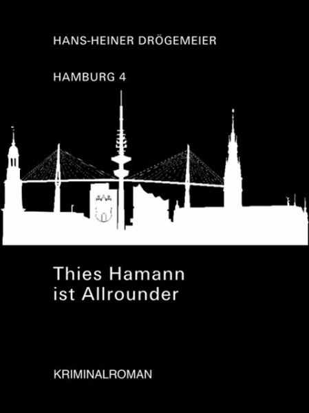 Thies Hamann ist Allrounder (eBook, ePUB) Thies Hamann ist Allrounder (eBook, ePUB)