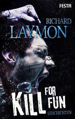 Kill for fun - Laymon, Richard