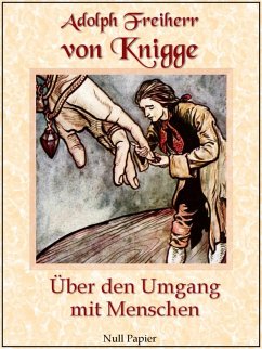 Über den Umgang mit Menschen (eBook, PDF) - Knigge, Adolph Freiherr Von