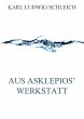 Aus Asklepios' Werkstatt (eBook, ePUB) - Bild 1