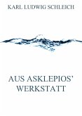 Aus Asklepios' Werkstatt (eBook, ePUB)