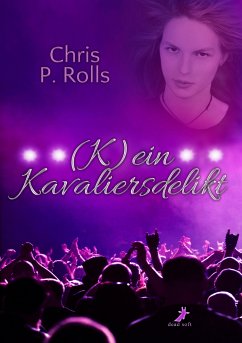 (K)ein Kavaliersdelikt (eBook, ePUB) - Rolls, Chris P.