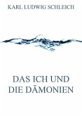 Das Ich und die Dämonien (eBook, ePUB)