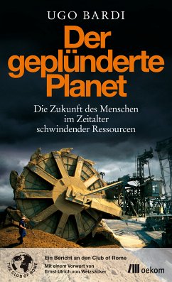 Der geplünderte Planet (eBook, ePUB) - Bardi, Ugo