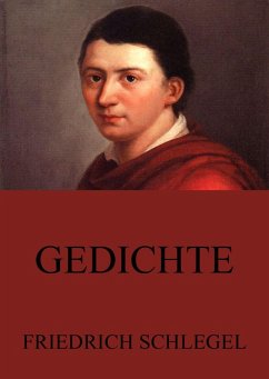 Gedichte (eBook, ePUB) - Schlegel, Friedrich