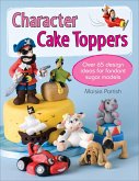 Character Cake Toppers (eBook, ePUB)