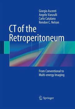 CT of the Retroperitoneum - Ascenti, Giorgio;Vanzulli, Angelo;Catalano, Carlo