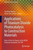 Application of Titanium Dioxide Photocatalysis to Construction Materials