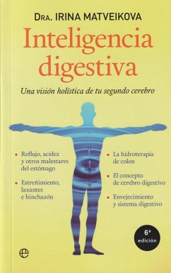 Inteligencia digestiva : una visión holística de tu segundo cerebro - Matveikova, Irina