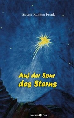 Auf der Spur des Sterns - Frank, Sievert Karsten