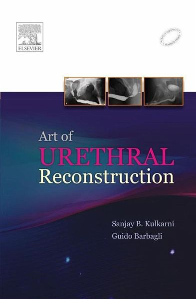 Art of Urethral Reconstruction - E-Book (eBook, ePUB)