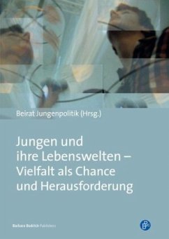 Cover Jungen und ihre Lebenswelten - Vielfalt als Chance und Herausforderung