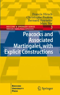 Peacocks and Associated Martingales, with Explicit Constructions - Hirsch, Francis;Profeta, Christophe;Roynette, Bernard