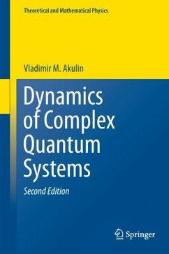 Dynamics of Complex Quantum Systems - Akulin, Vladimir M.