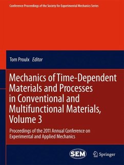 Mechanics of Time-Dependent Materials and Processes in Conventional and Multifunctional Materials, Volume 3