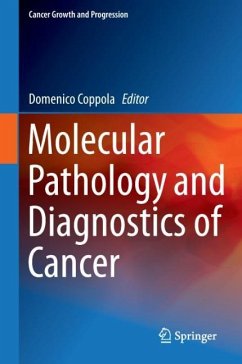 Molecular Pathology and Diagnostics of Cancer