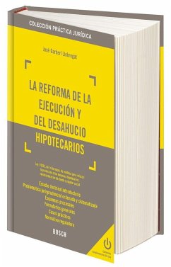 La reforma de la ejecución y del desahucio hipotecarios - Buitrón Ramírez, Guadalupe; Garberí Llobregat, José