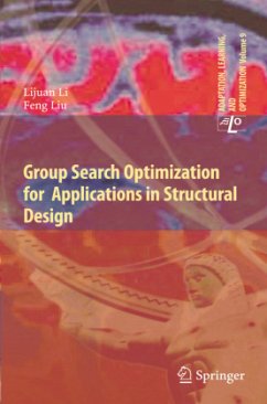 Group Search Optimization for Applications in Structural Design - Li, Lijuan;Liu, Feng