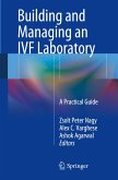 Building and Managing an IVF Laboratory