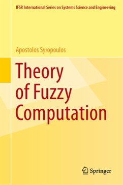 Theory of Fuzzy Computation - Syropoulos, Apostolos