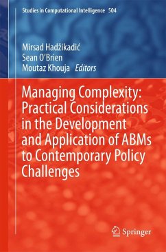 Managing Complexity: Practical Considerations in the Development and Application of ABMs to Contemporary Policy Challenges