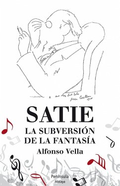 Satie. La subersión de la fantasía