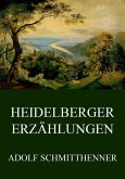 Heidelberger Erzählungen (eBook, ePUB)