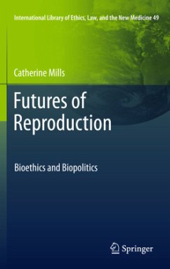 Futures of Reproduction - Mills, Catherine