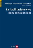 Rehabilitation lebt - La riabilitazione vive