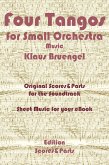Four Tangos for Small Orchestra (eBook, ePUB)