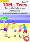 Der antike Schatz von Gran Canaria / IGEL-Team Bd.7 (eBook, ePUB) Der antike Schatz von Gran Canaria / IGEL-Team Bd.7 (eBook, ePUB)