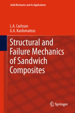 Structural and Failure Mechanics of Sandwich Composites - Carlsson, L.A.;Kardomateas, G.A.