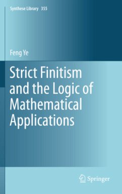 Strict Finitism and the Logic of Mathematical Applications - Ye, Feng