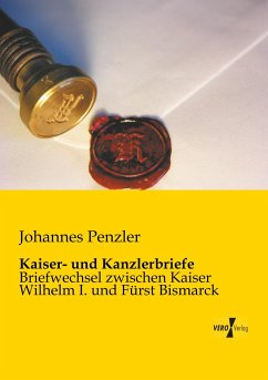 Kaiser- und Kanzlerbriefe