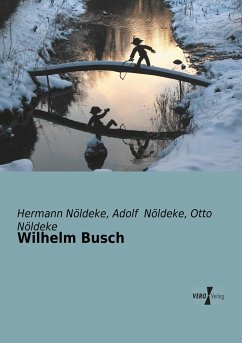 Wilhelm Busch - Nöldeke, Hermann;Nöldeke, Adolf;Nöldeke, Otto