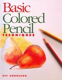Basic Colored Pencil Techniques (eBook, ePUB)