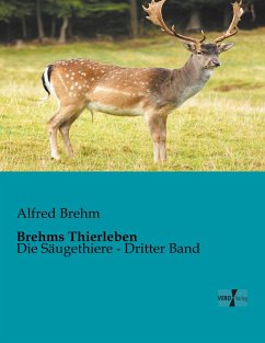 Brehms Thierleben - Brehm, Alfred
