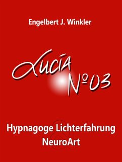 Lucia N°03 (eBook, ePUB) - Winkler, Engelbert J.
