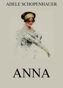 Anna (eBook, ePUB) - Schopenhauer, Adele