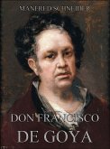 Don Francisco de Goya (eBook, ePUB)