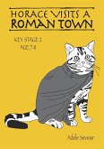 Horace Visits A Roman Town (age 7-11 years)