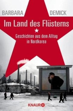 Im Land des Flüsterns - Demick, Barbara