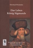 Das Leben König Sigmunds