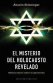 El Misterio del Holocausto Revelado: Revelaciones Sobre el Genocidio