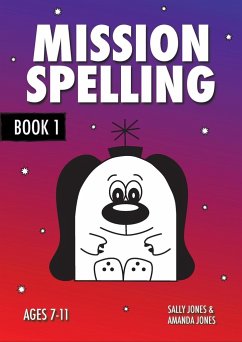 Mission Spelling Book 1 - Jones, Sally; Jones, Annalisa; Jones, Amanda